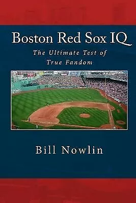 Boston Red Sox IQ: The Ultimate Test Of True Fandom By Black Mesa Publishing • $33.26