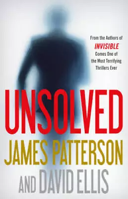 Unsolved - Hardcover By Patterson James - GOOD • $3.78