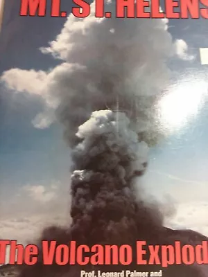 Mt. St. Helens  Volcano Explodes! Prof. Leonard Palmer Portland Oregon 1980 1st  • $19.99