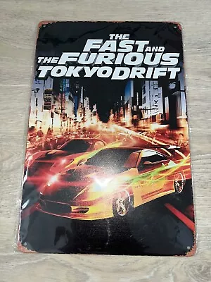 Fast And The Furious Tokyo Drift Metal Poster • £11