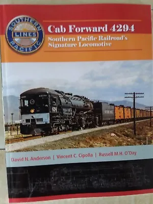 Cab Forward 4294 Southern Pacific Railroad's Signature Locomotive New  Sb • $19.95