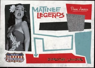 2011 Panini Matinee Legends #11 Dorothy Lamour Authentic Relic Card 215/499 *d2 • $5