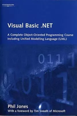 Visual Basic .Net: A Complete Object-Oriented Programming Course Including Uni.. • $18.55