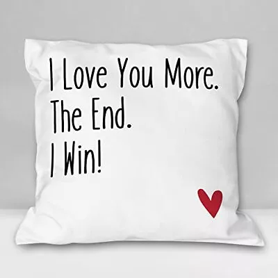 I Love You More The End I Win Throw Pillow Cover Love Quotes Decorative Pillo... • $20.96