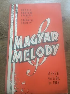 1952 Hessle Amateur Operatic Dramatic Society Magyar Melody Opera Adverts Photos • £34.99