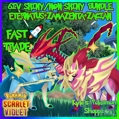 ✨ 6IV Shiny Zamazenta + Zacian + Eternatus  ✨ Pokemon Scarlet & Violet EV'D Fast • $4.99