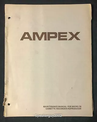 Original Ampex / Micro 70 Cassette Recorder / Maintenance Manual • $14.95