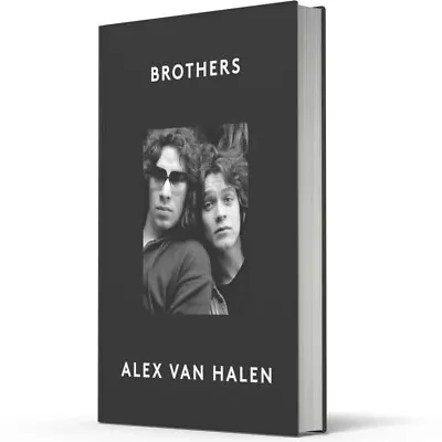 Alex Van Halen Brothers: Signed Hardback Book Autographed Limited Edition • £84.99