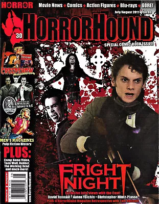 HorrorHound #30 July/August 2011 Fright Night And Creepshow Retrospectives • $6.99