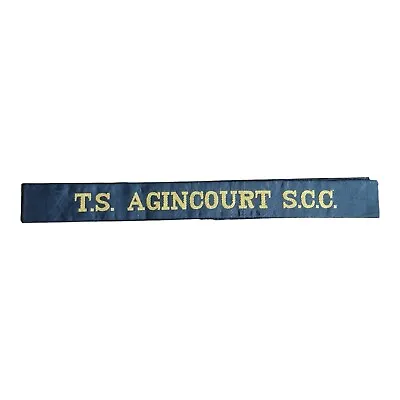 T.S. Training Ship Agincourt S.C.C. Sea Cadet Corps Full Length Navy Cap Tally • £6.99