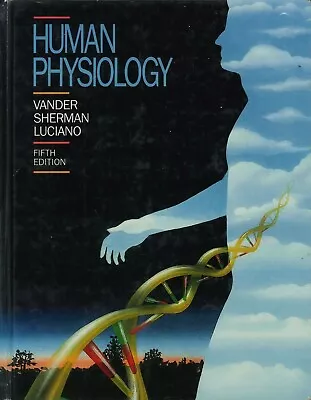 Human Physiology 5th Edition Vander Control Systems Mechanisms Of Body Function • $14.25