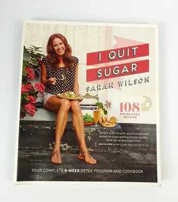 $8 • Buy I Quit Sugar By Sarah Wilson Paperback Book