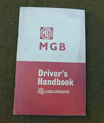 Vintage Original The Mg Mgb Driver's Handbook 1964 • $29.99