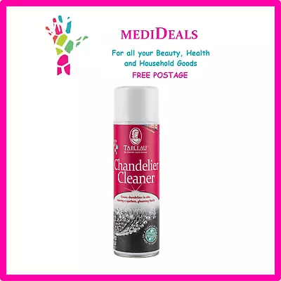 Tableau Chandelier Cleaner Spray 500ml • £10.95