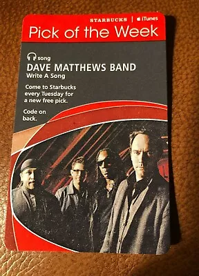 NEW Dave Matthews Band Starbucks/iTunes Card For  Write A Song   • $16.97