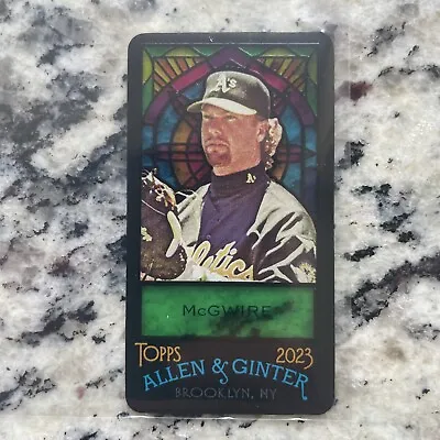 2023 Topps Allen & Ginter Mark McGwire Stained Glass Mini SP /25 #389 A's • $75