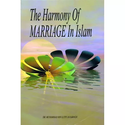 Harmony Of Marriage In Islam By Dr. Muhammad Bin Lutfi • $10.99