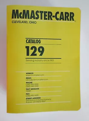 NEW 2023 McMaster-Carr Catalog No. 129 Cleveland Ohio Edition McMaster Carr  • $29.50