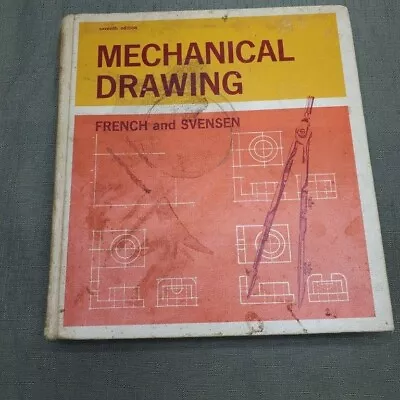 Mechanical Drawing French And Svensen Seventh Edition Hard Copy 1957-1966 • $4