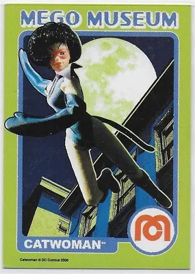 Mego Museum Card #11 Cat Woman Dc 2006 Mint • $29.99