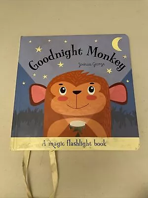 Magic Flashlight Bks.: Goodnight Monkey By Joshua George (2021 Children's Board • $6