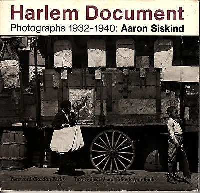 Harlem Document : Photographs 1932-1940 - Aaron Siskind - 1981 1st Edition DJ • $54.86