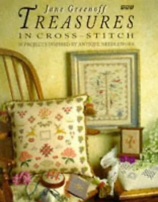 Treasures In Cross-stitch Greenoff Jane Used; Good Book • £2.98