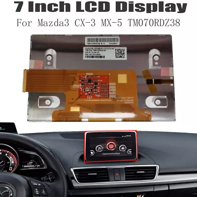 7 Inch LCD Display For Mazda3 CX-3 MX-5 TM070RDZ38 GPS Navigation • $57.03