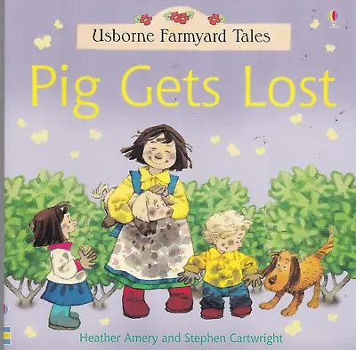 £2.95 • Buy Usborne Farmyard Tales, Pig Gets Lost New Book