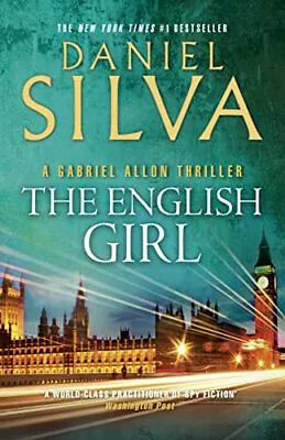 The English Girl (Gabriel Allon 13) By Silva Daniel Book The Cheap Fast Free • £4.22