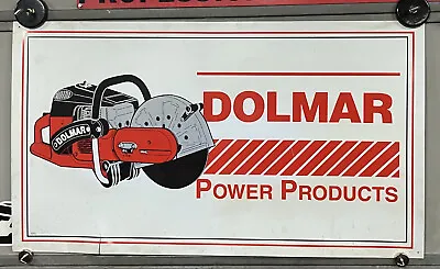 Vintage Dolmar Power Products Saw Plastic Sign 39.5  X 22.5  • $49.99