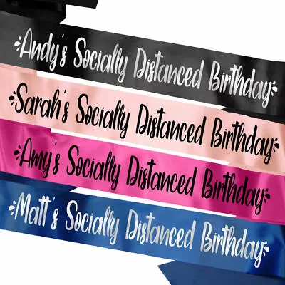 Personalised Birthday Sash 16th 18th 21st 30th Lockdown Gift Socially Distanced • £4.95