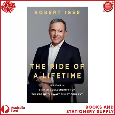 The Ride Of A Lifetime:Lessons From 15 Years As CEO Of Disney Co. By Robert Iger • $25.92