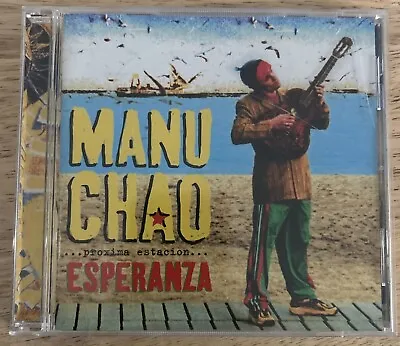 Proxima Estacion: Esperanza By Manu Chao (CD Jun-2001 Virgin) • $4.99