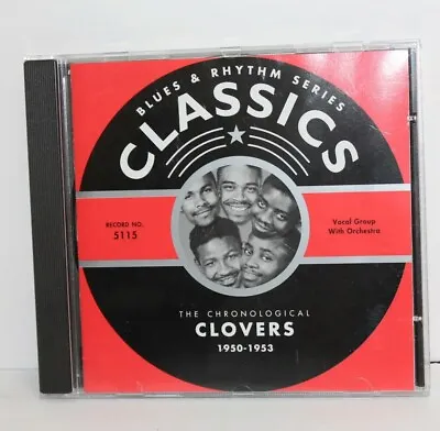 The Chronological Clovers 1950-1953 Blues & Rhythm Series Classics CD (5115) • $27.75