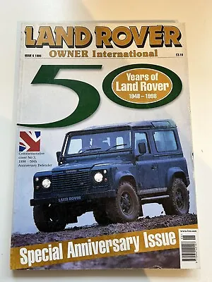 Lnd Rover Owner International Magazine 50th Anniversary 1998 • £1.50