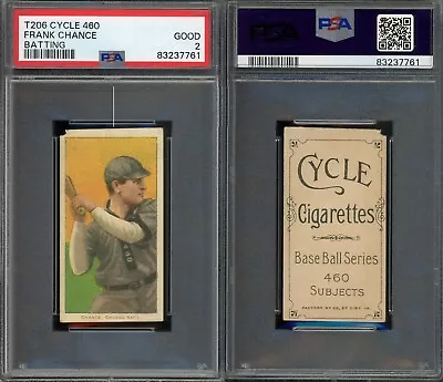 1909-1911 T206 Frank Chance Batting Chicago Cubs HOF PSA 2 ***Cycle 460*** • $1119.99