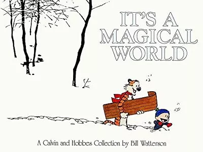 It's A Magical World: A Calvin & Hobbes Collecti... By Watterson Bill Paperback • £5.49