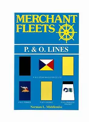 Merchant Fleets 44: P. & O. Lines Middlemiss Norman L. Excellent Book • £21.97