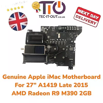 Genuine Apple IMac Motherboard 27  - A1419 Late 2015 - AMD Radeon R9 M390 2GB • £189.99