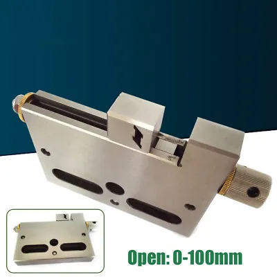 $176.72 • Buy 4 /100mm Wire EDM Vise High Precision Jaw Opening Clamp Tool Milling Lathe Vice