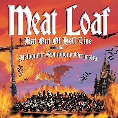 Bat Out Of Hell: Live With The Melbourne Symphony By Meat Loaf (CD Sep-2004... • $5.99