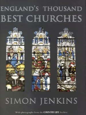 England's Thousand Best Churches By Simon Jenkins (Hardback) Fast And FREE P & P • £3.51