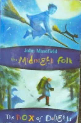 The Midnight Folk And The Box Of DelightsJohn Masefield • £3.44