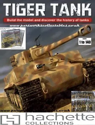 Hachette Tiger Tank Build Your Tiger Tank • £9.95