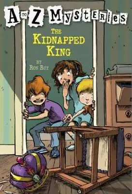 The Kidnapped King (A To Z Mysteries) - Paperback By Roy Ron - GOOD • $3.78