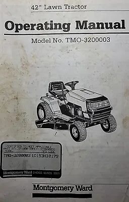 Montgomery Ward 14 H.p 42  7 Speed Lawn Tractor Owner & Parts Manual TMO-3200003 • $76.99
