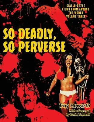 So Deadly So Perverse: Giallo-Style Films From Around The World Vol  3 • $45.95
