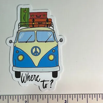 $4.99 • Buy Where To? Peace VW  Bus Vinyl Sticker Decal ThinkBomb Anything Free Ship & Track