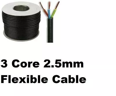 Black 3 Core Flexible Flex Mains Wire Cable 1m - 100m 2.5mm 25Amp 3183Y • £4.29